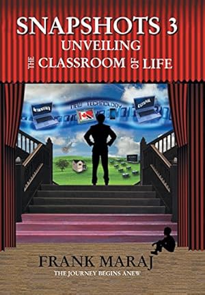Seller image for Snapshots 3: Unveiling the Classroom of Life [Hardcover ] for sale by booksXpress