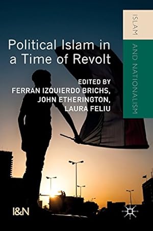 Bild des Verkufers fr Political Islam in a Time of Revolt (Islam and Nationalism) [Hardcover ] zum Verkauf von booksXpress