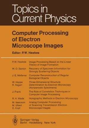 Seller image for Computer Processing of Electron Microscope Images (Topics in Current Physics) [Paperback ] for sale by booksXpress