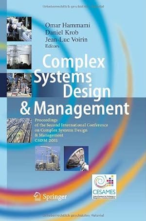 Seller image for Complex Systems Design & Management: Proceedings of the Second International Conference on Complex Systems Design & Management CSDM 2011 [Hardcover ] for sale by booksXpress