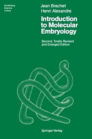 Seller image for Introduction to Molecular Embryology (Heidelberg Science Library) by Brachet, Jean, Alexandre, Henri [Paperback ] for sale by booksXpress