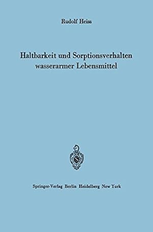 Seller image for Haltbarkeit und Sorptionsverhalten wasserarmer Lebensmittel (German Edition) by Heiss, Rudolf [Paperback ] for sale by booksXpress