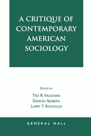 Seller image for A Critique of Contemporary American Sociology [Soft Cover ] for sale by booksXpress