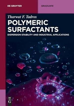 Image du vendeur pour Polymeric Surfactants (De Gruyter Graduate) [Soft Cover ] mis en vente par booksXpress