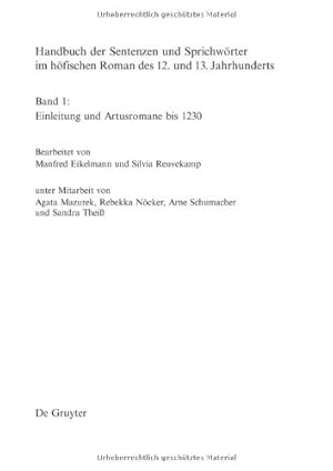 Imagen del vendedor de Handbuch der Sentenzen und Sprichwörter im höfischen Roman des 12. und 13. Jahrhunderts, Band 1, Artusromane bis 1230 (German Edition) [Hardcover ] a la venta por booksXpress