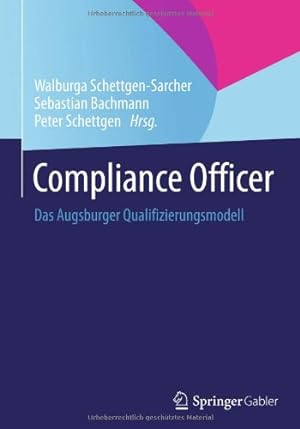 Image du vendeur pour Compliance Officer: Das Augsburger Qualifizierungsmodell (German Edition) [Hardcover ] mis en vente par booksXpress