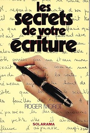 Seller image for les secrets de votre criture for sale by LES TEMPS MODERNES