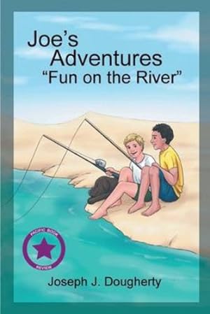 Imagen del vendedor de Joe's Adventures: Fun on the River by Dougherty, Joseph J [Paperback ] a la venta por booksXpress