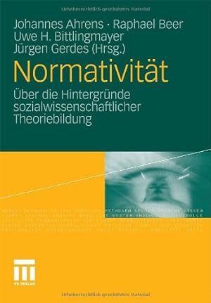 Seller image for Normativität:  ber die Hintergründe sozialwissenschaftlicher Theoriebildung (German Edition) [Paperback ] for sale by booksXpress