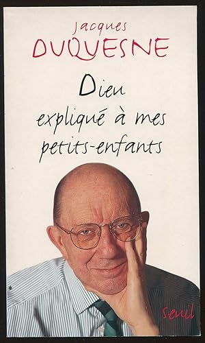 Image du vendeur pour Dieu expliqu  mes petits-enfants mis en vente par LibrairieLaLettre2