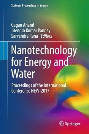 Immagine del venditore per Nanotechnology for Energy and Water: Proceedings of the International Conference NEW-2017 (Springer Proceedings in Energy) [Hardcover ] venduto da booksXpress
