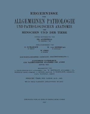 Seller image for Ergebnisse der Allgemeinen Pathologie und Pathologischen Anatomie des Menschen und der Tiere: Einundzwanzigster Jahrgang: Ergänzungsband. I. . Anatomie des Auges (German Edition) by Axenfeld, Th., Birch-Hirschfeld, Arthur, Hoffmann, W., Jakob, Heinrich, Peters, A., Seefelder, R., Wätzold, Paul [Paperback ] for sale by booksXpress