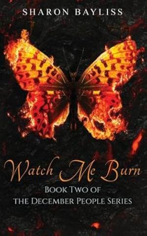 Bild des Verkufers fr Watch Me Burn (The December People Series) [Soft Cover ] zum Verkauf von booksXpress