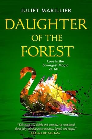 Immagine del venditore per Daughter of the Forest: Book One of the Sevenwaters Trilogy by Marillier, Juliet [Paperback ] venduto da booksXpress
