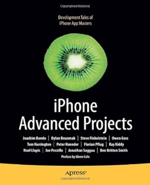 Imagen del vendedor de iPhone Advanced Projects (Apress Series of iPhone Projects) by Bruzenak, Dylan, Bondo, Joachim, Goss, Owen, Honeder, Peter, Kiddy, Ray, Finkelstein, Steve, Harrington, Tom, Saggau, Jonathan, Llopis, Noel, Smith, Ben, Pezzillo, Joe, Pflug, Florian, Bruzenak, Dylan, Smith, Roderick, Mark, David [Paperback ] a la venta por booksXpress