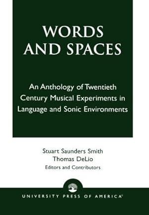 Imagen del vendedor de Words and Spaces by Smith, Stuart Saunders, DeLio, Thomas [Paperback ] a la venta por booksXpress