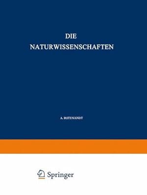 Image du vendeur pour Die Naturwissenschaften (German Edition) by Butenandt, A., Drescher-Kaden, F. K., Debye, P., Ficker, H. v., Grammel, R., Hahn, O., Kögl, F., Hartmann, M., Pahlen, E. v. d., Laue, M.v., Spemann, H., Sauerbruch, F., Wettstein, F. v., Stille, H. [Paperback ] mis en vente par booksXpress