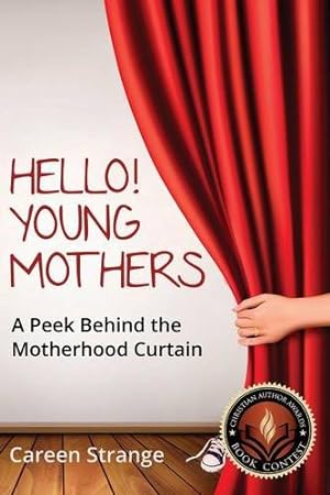 Image du vendeur pour Hello, Young Mothers by Strange, Careen [Paperback ] mis en vente par booksXpress