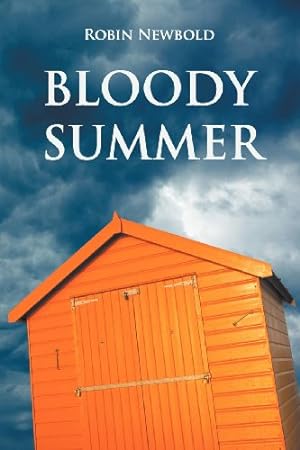 Seller image for Bloody Summer by Newbold, Robin [Paperback ] for sale by booksXpress