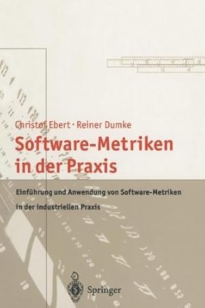 Seller image for Software-Metriken in der Praxis: Einführung und Anwendung von Software-Metriken in der industriellen Praxis (German Edition) [Paperback ] for sale by booksXpress