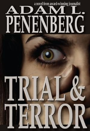 Image du vendeur pour Trial and Terror by Penenberg, Adam L. [Paperback ] mis en vente par booksXpress