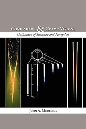 Seller image for Cone Shape and Color Vision: Unification of Structure and Perception [Soft Cover ] for sale by booksXpress