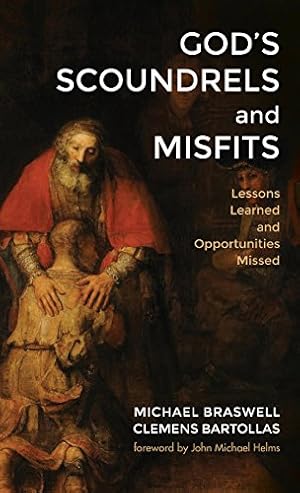 Seller image for God's Scoundrels and Misfits by Braswell, Michael, Bartollas, Clemens [Hardcover ] for sale by booksXpress
