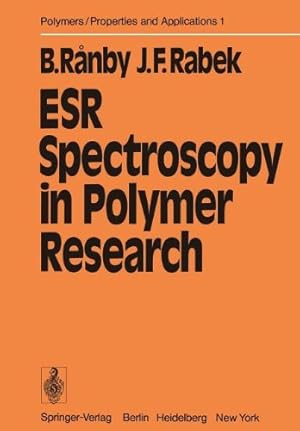 Immagine del venditore per ESR Spectroscopy in Polymer Research (Polymers - Properties and Applications) by Ranby, Bengt, Rabek, Jan F. [Paperback ] venduto da booksXpress