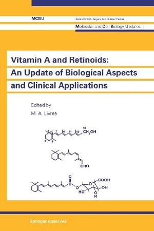 Immagine del venditore per Vitamin A and Retinoids: An Update of Biological Aspects and Clinical Applications (Molecular and Cell Biology Updates) [Paperback ] venduto da booksXpress