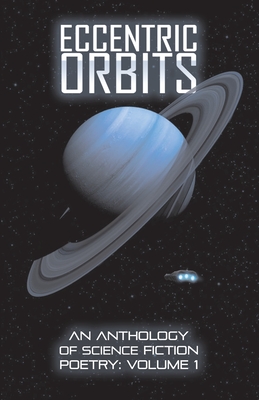 Immagine del venditore per Eccentric Orbits: An Anthology Of Science Fiction Poetry - Volume 1 (Paperback or Softback) venduto da BargainBookStores