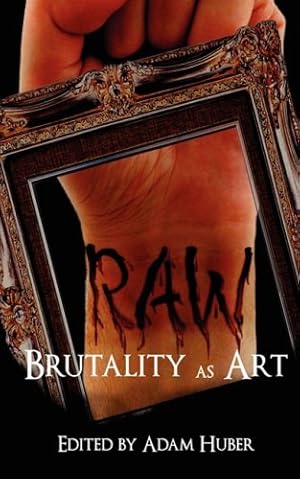 Immagine del venditore per Raw: Brutality as Art [Paperback ] venduto da booksXpress