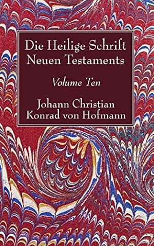 Immagine del venditore per Die Heilige Schrift Neuen Testaments, Volume Ten (German Edition) [Hardcover ] venduto da booksXpress