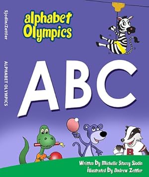 Imagen del vendedor de Alphabet Olympics by Stacey Sjodin, Michelle [Hardcover ] a la venta por booksXpress