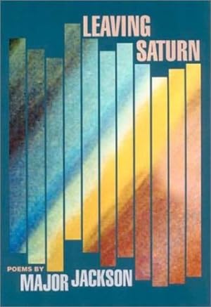 Seller image for Leaving Saturn: Poems by Jackson, Major [Paperback ] for sale by booksXpress