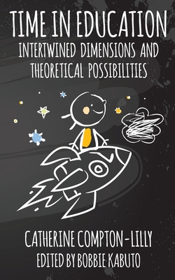 Image du vendeur pour Time in Education: Intertwined Dimensions and Theoretical Possibilities (Paperback or Softback) mis en vente par BargainBookStores