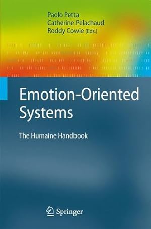Imagen del vendedor de Emotion-Oriented Systems: The Humaine Handbook (Cognitive Technologies) [Paperback ] a la venta por booksXpress