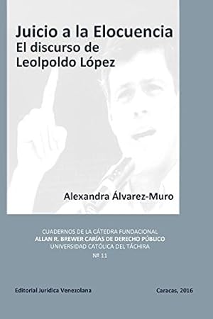 Seller image for Juicio a la Elocuencia: El Discurso de Leopoldo Lopez (Spanish Edition) [Soft Cover ] for sale by booksXpress