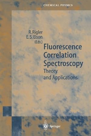 Immagine del venditore per Fluorescence Correlation Spectroscopy: Theory and Applications (Springer Series in Chemical Physics) [Paperback ] venduto da booksXpress
