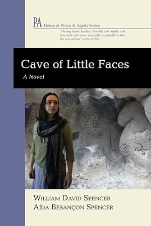 Image du vendeur pour Cave of Little Faces (House of Prisca and Aquila) by Spencer, William David, Spencer, Aida Besancon [Hardcover ] mis en vente par booksXpress