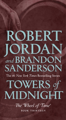 Seller image for Towers of Midnight: Book Thirteen of the Wheel of Time (Paperback or Softback) for sale by BargainBookStores