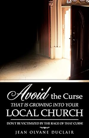 Bild des Verkufers fr Avoid the Curse That Is Growing Into Your Local Church [Soft Cover ] zum Verkauf von booksXpress