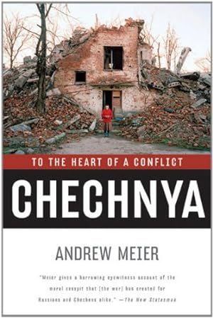 Immagine del venditore per Chechnya: To the Heart of a Conflict by Meier, Andrew [Paperback ] venduto da booksXpress