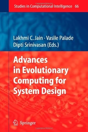 Immagine del venditore per Advances in Evolutionary Computing for System Design (Studies in Computational Intelligence) [Paperback ] venduto da booksXpress