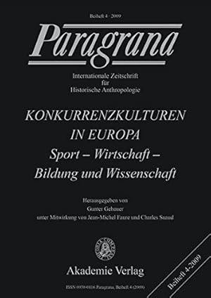 Seller image for Konkurrenzkulturen in Europa (Paragrana / Beiheft) (German Edition) by Gebauer, Gunter, Krais, Beate [Paperback ] for sale by booksXpress