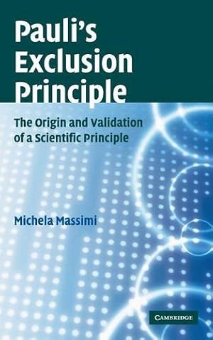 Seller image for Pauli's Exclusion Principle: The Origin and Validation of a Scientific Principle by Massimi, Michela [Hardcover ] for sale by booksXpress