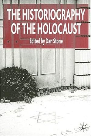 Seller image for The Historiography of the Holocaust [Paperback ] for sale by booksXpress