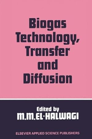 Imagen del vendedor de Biogas Technology, Transfer and Diffusion [Paperback ] a la venta por booksXpress