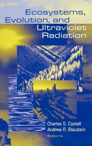 Image du vendeur pour Ecosystems, Evolution, and Ultraviolet Radiation [Hardcover ] mis en vente par booksXpress