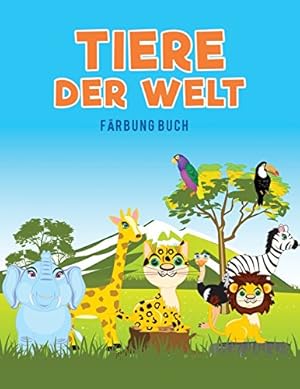 Image du vendeur pour Tiere der Welt Färbung Buch (German Edition) [Soft Cover ] mis en vente par booksXpress