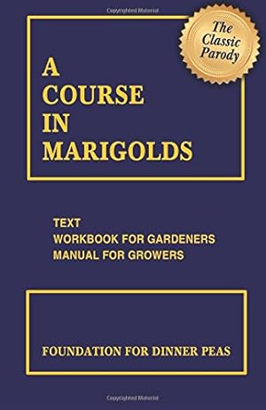 Image du vendeur pour A Course in Marigolds by Stillwater, Michael [Paperback ] mis en vente par booksXpress